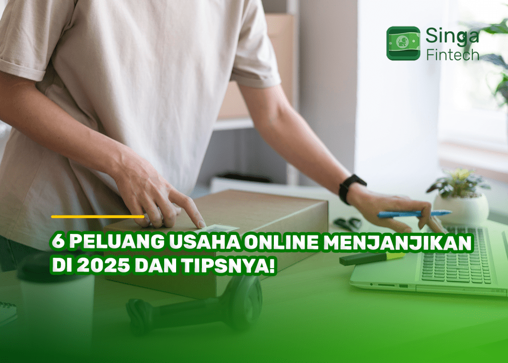 6 Peluang Usaha Online Menjanjikan di 2025 dan Tipsnya!