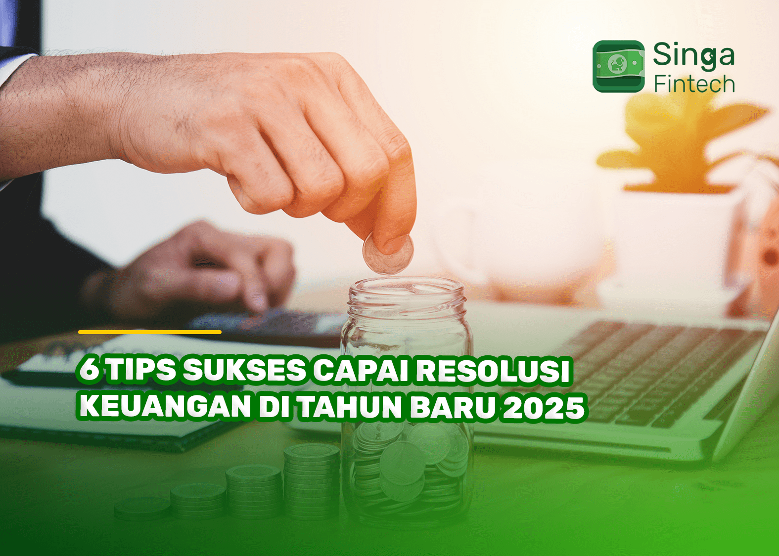 6 Tips Sukses Capai Resolusi Keuangan di Tahun Baru 2025