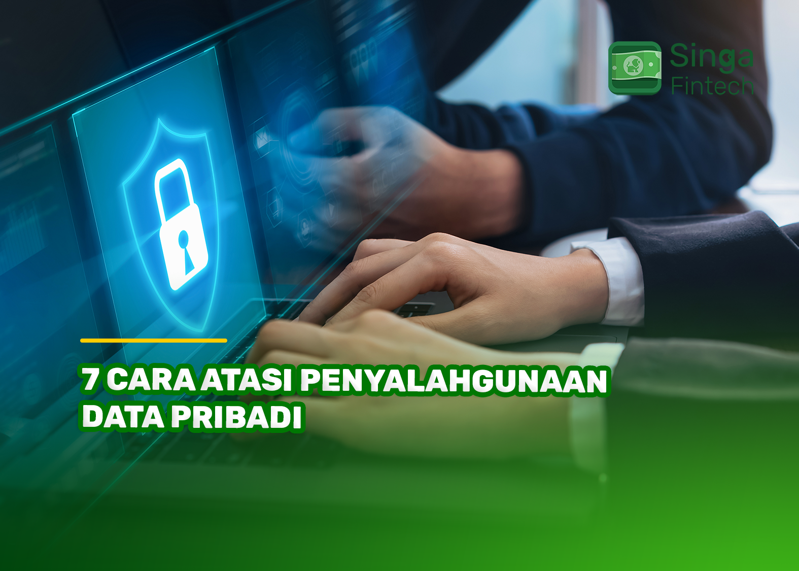 7 Cara Atasi Penyalahgunaan Data Pribadi