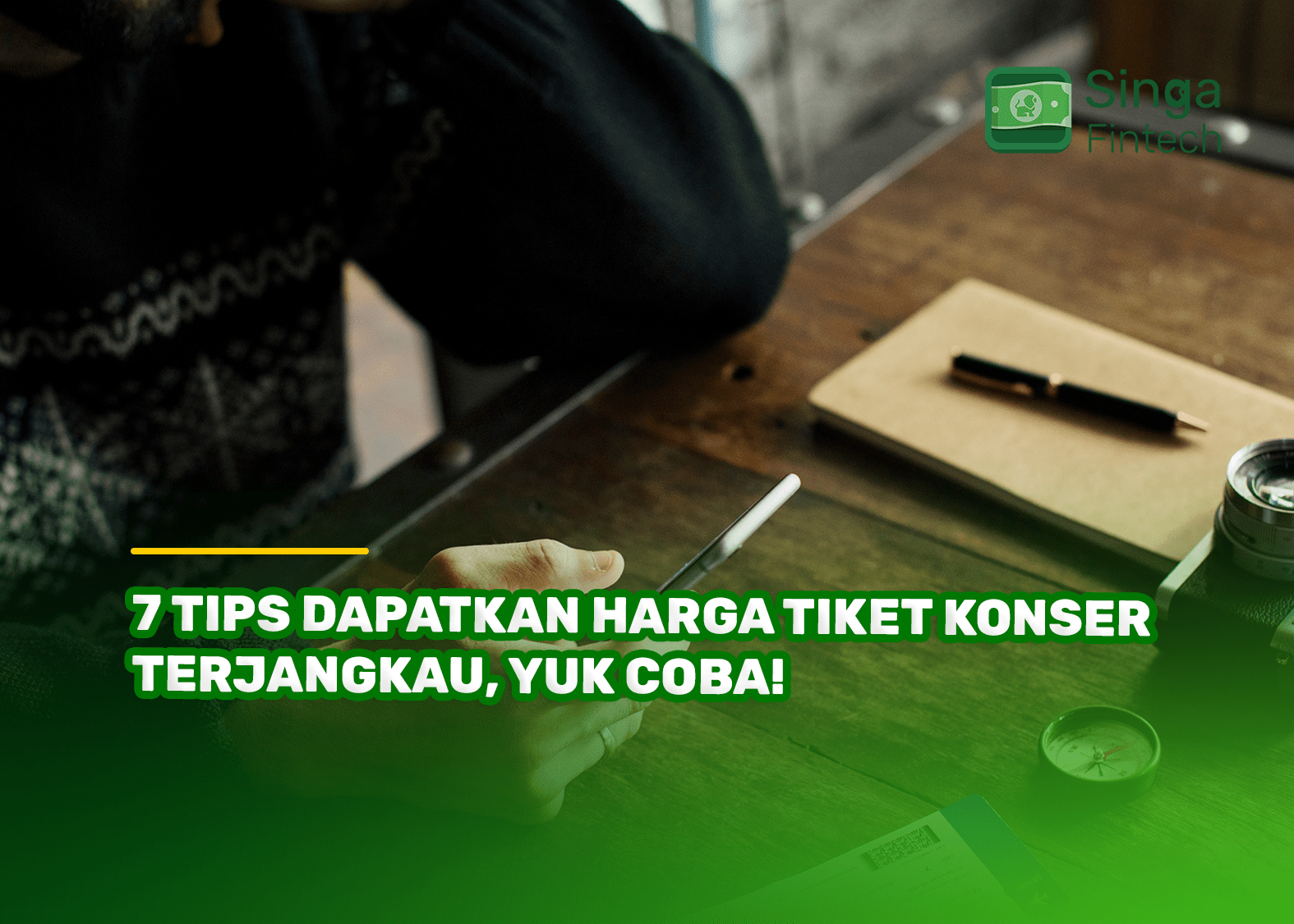 7 Tips Dapatkan Harga Tiket Konser Terjangkau, Yuk Coba!