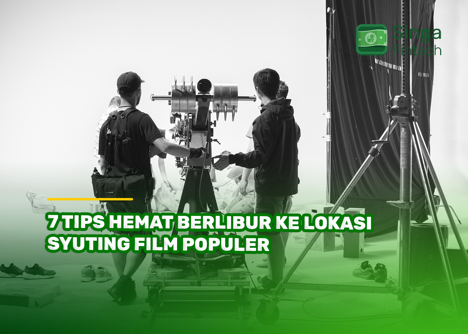 7 Tips Hemat Berlibur ke Lokasi Syuting Film Populer