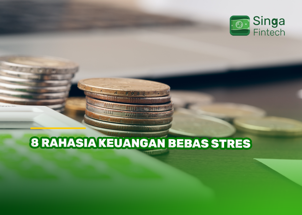 8 Rahasia Keuangan Bebas Stres