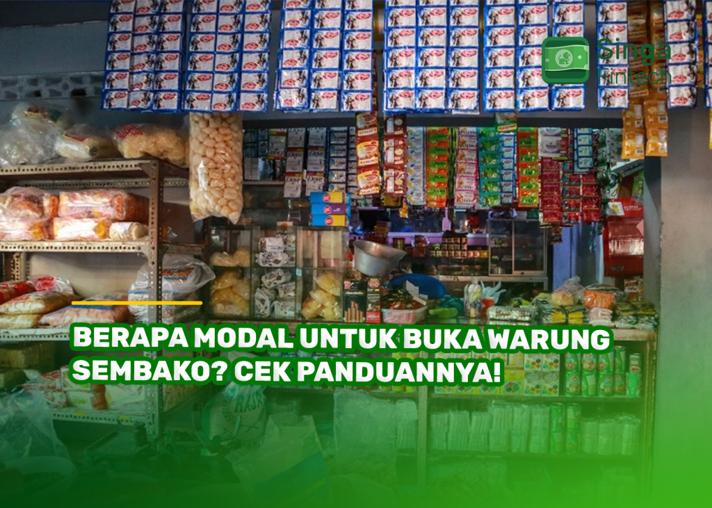 Berapa Modal untuk Buka Warung Sembako? Cek Panduannya!