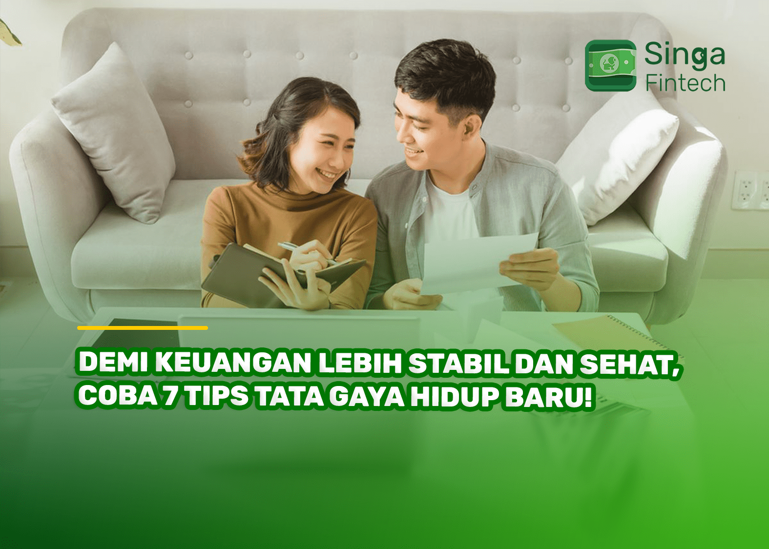 Demi Keuangan Lebih Stabil dan Sehat, Coba 7 Tips Tata Gaya Hidup Baru!