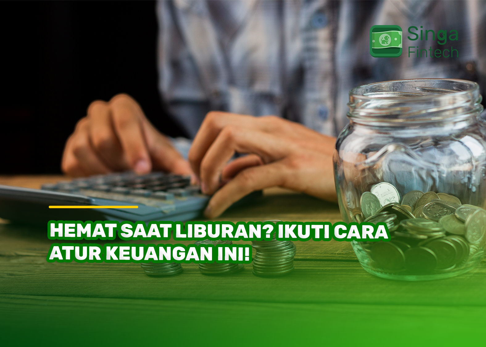 Hemat Saat Liburan Ikuti Cara Atur Keuangan Ini!