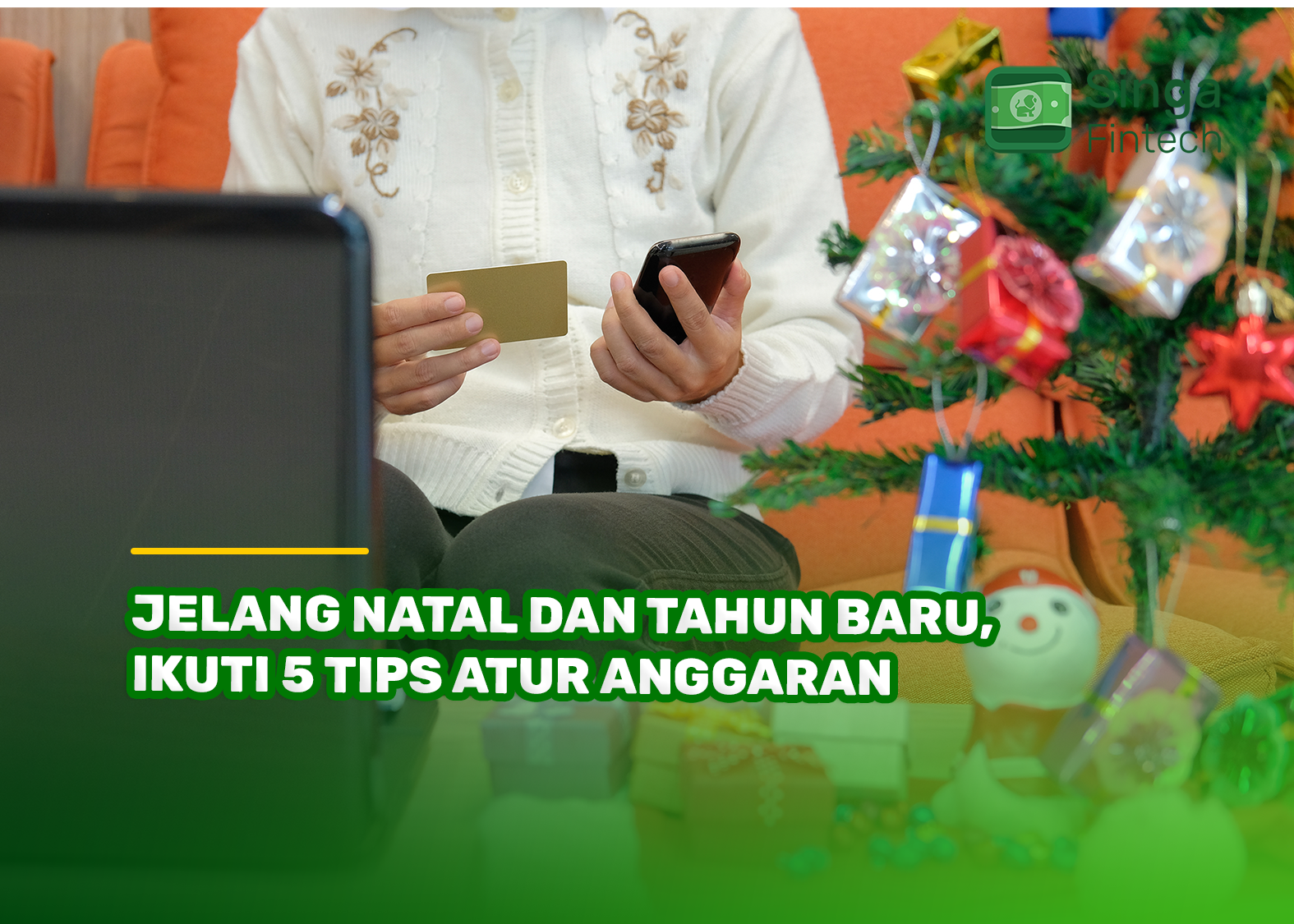 Jelang Natal dan Tahun Baru, Ikuti 5 Tips Atur Anggaran