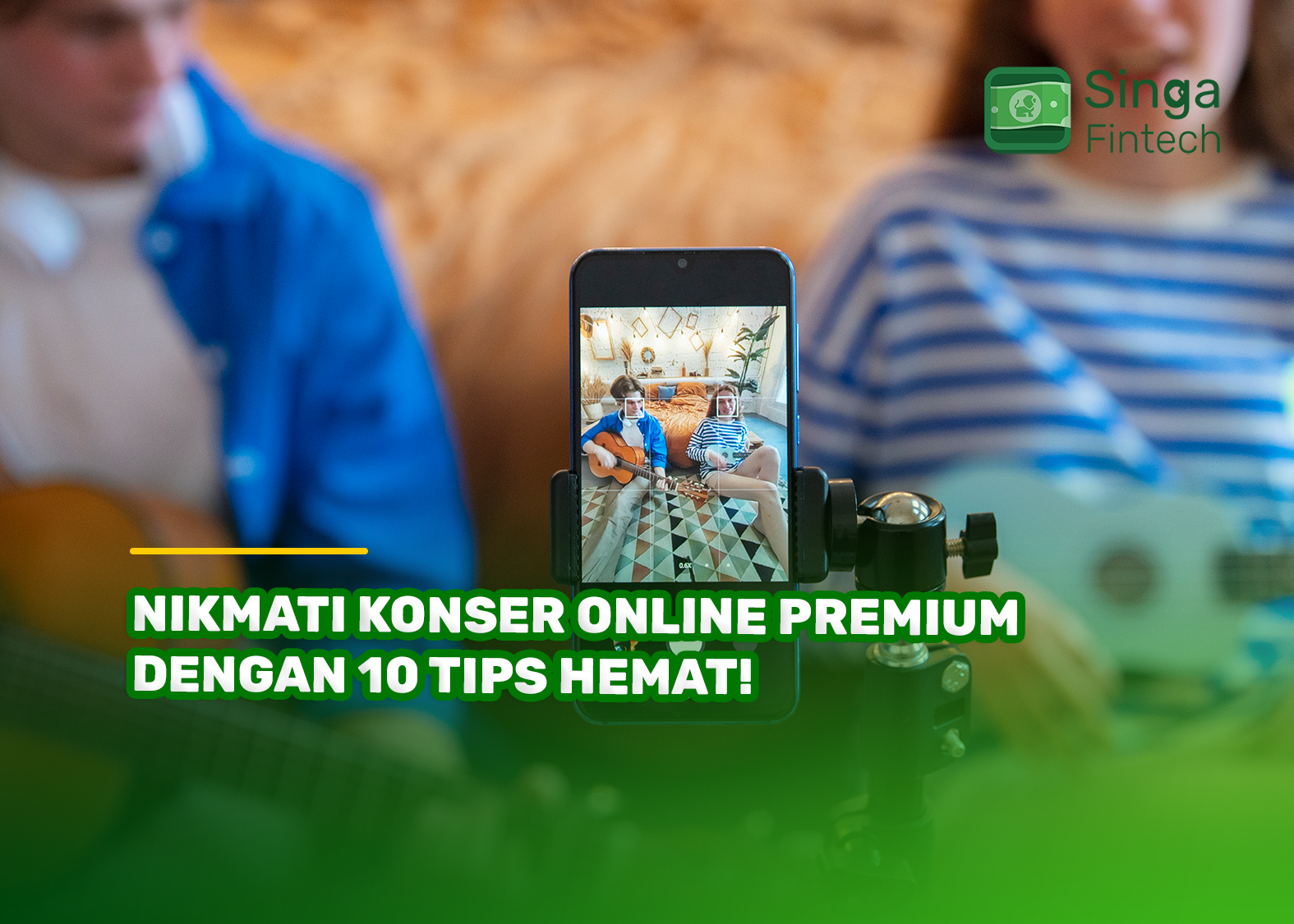 Nikmati Konser Online Premium dengan 10 Tips Hemat!