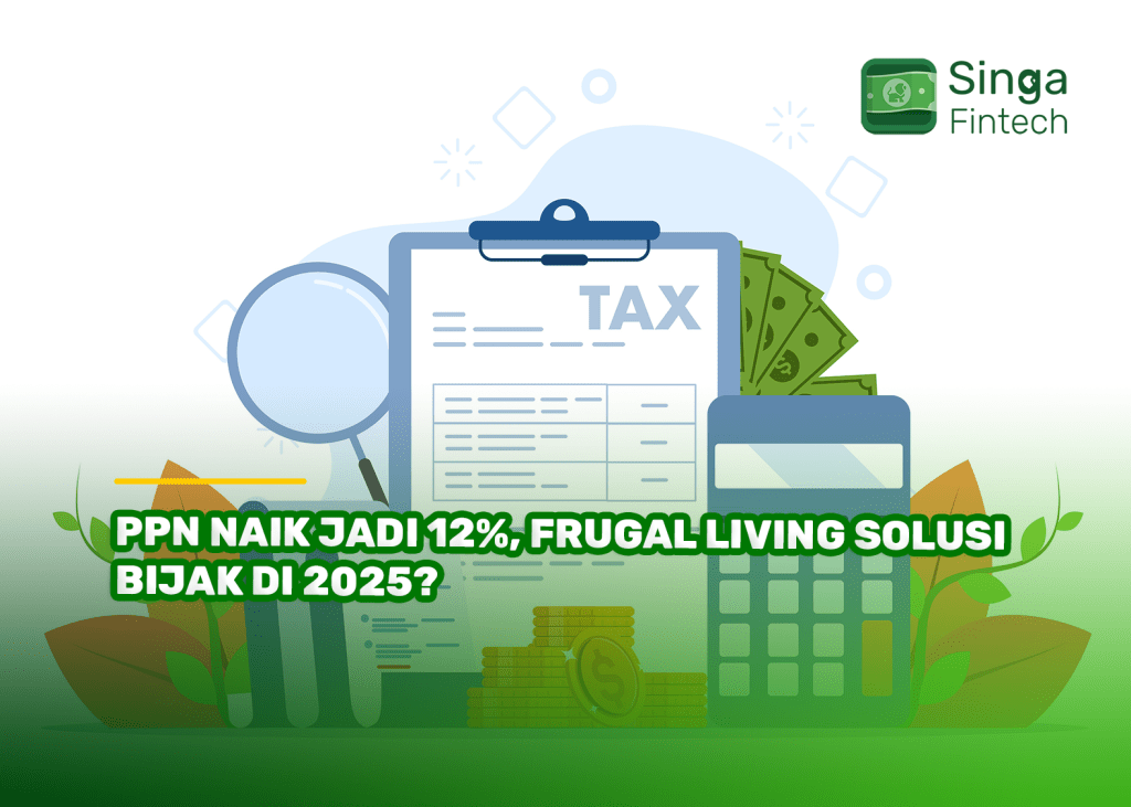 PPN Naik Jadi 12%, Frugal Living Solusi Bijak di 2025?