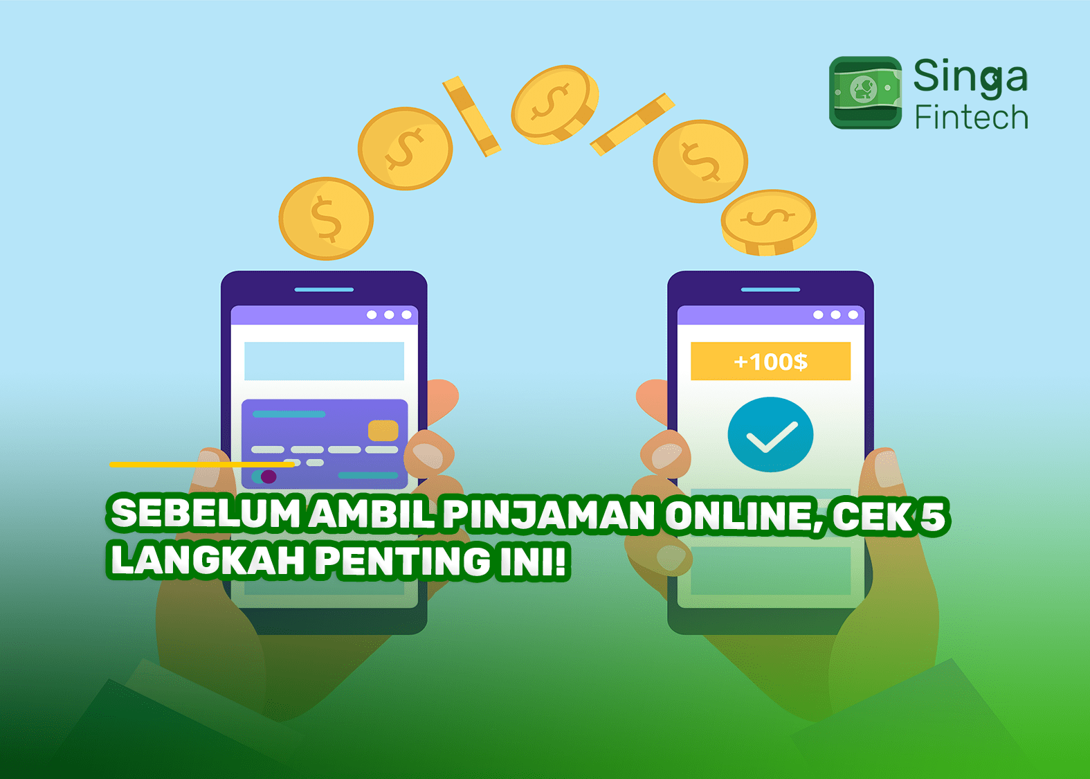 Sebelum Ambil Pinjaman Online, Cek 5 Langkah Penting Ini!