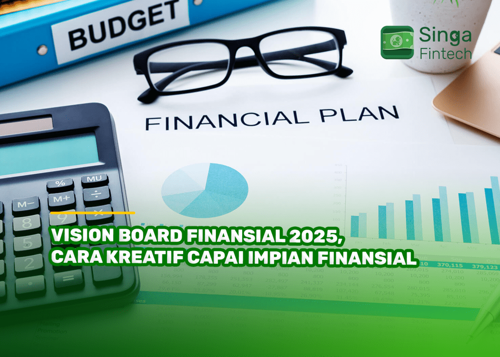 Vision Board Finansial 2025, Cara Kreatif Capai Impian Finansial