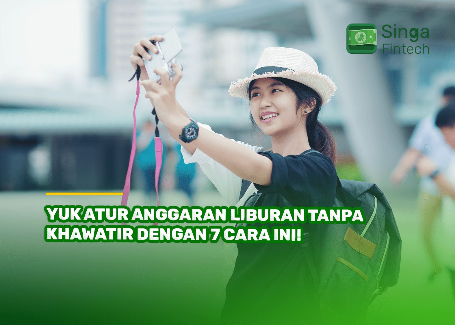 Yuk Atur Anggaran Liburan Tanpa Khawatir dengan 7 Cara Ini!