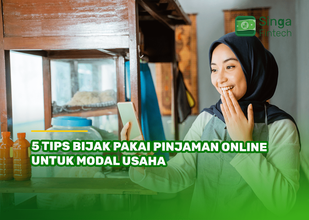 5 Tips Bijak Pakai Pinjaman Online untuk Modal Usaha