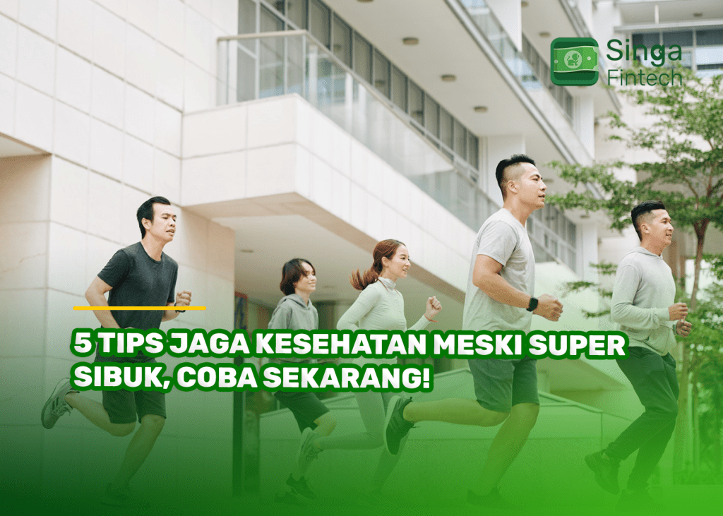 5 Tips Jaga Kesehatan Meski Super Sibuk, Coba Sekarang!