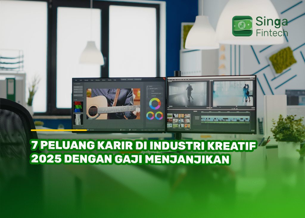 7 Peluang Karir di Industri Kreatif 2025 dengan Gaji Menjanjikan