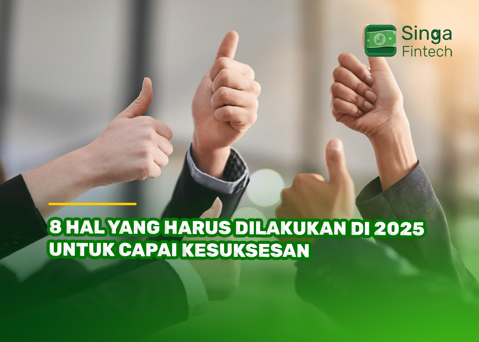 8 Hal yang Harus Dilakukan di 2025 untuk Capai Kesuksesan