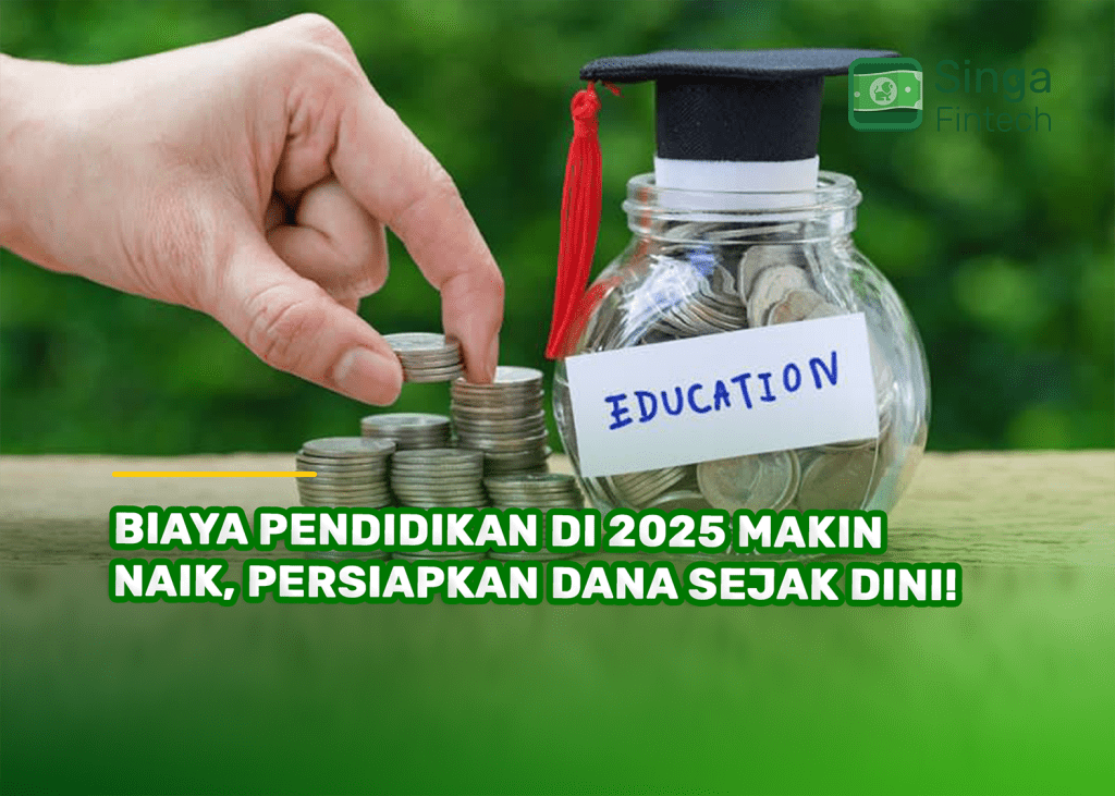 Biaya Pendidikan di 2025 Makin Naik, Persiapkan Dana Sejak Dini!