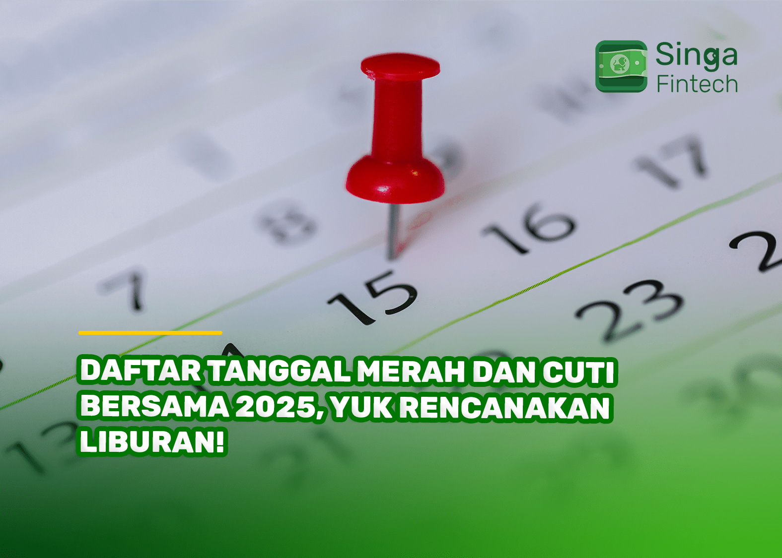 Daftar Tanggal Merah dan Cuti Bersama 2025, Yuk Rencanakan Liburan!