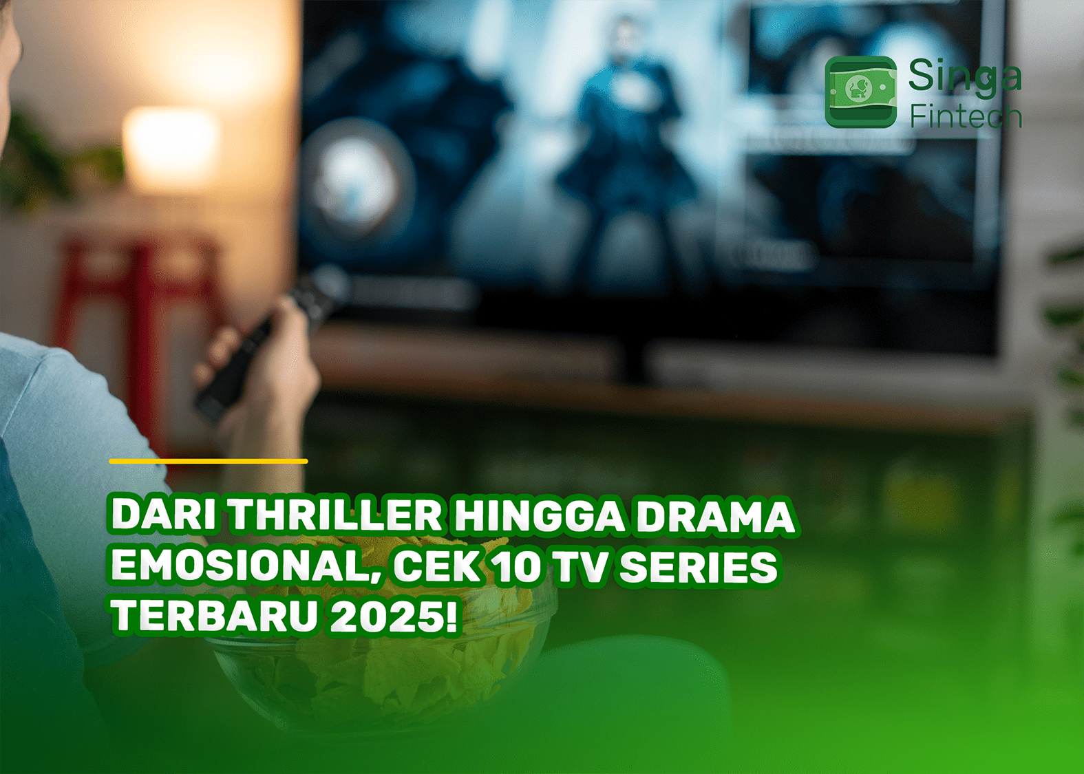 Dari Thriller Hingga Drama Emosional, Cek 10 TV Series Terbaru 2025!