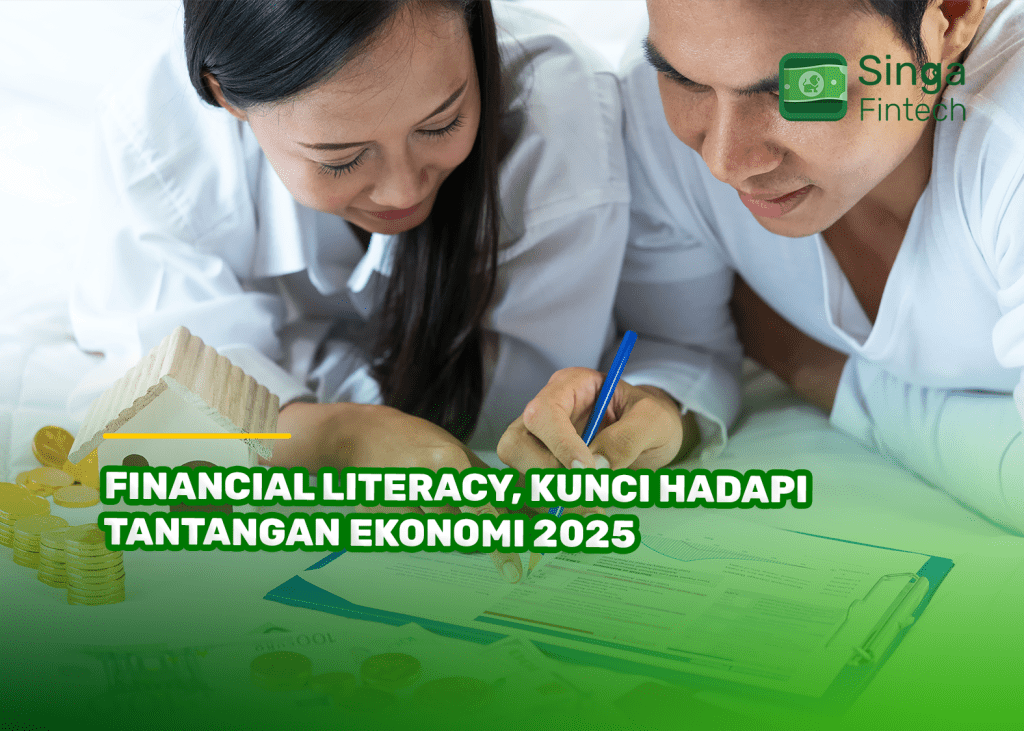 Financial Literacy, Kunci Hadapi Tantangan Ekonomi 2025