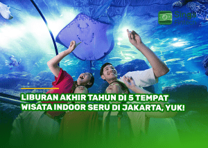 Liburan Akhir Tahun di 5 Tempat Wisata Indoor Seru di Jakarta, Yuk!