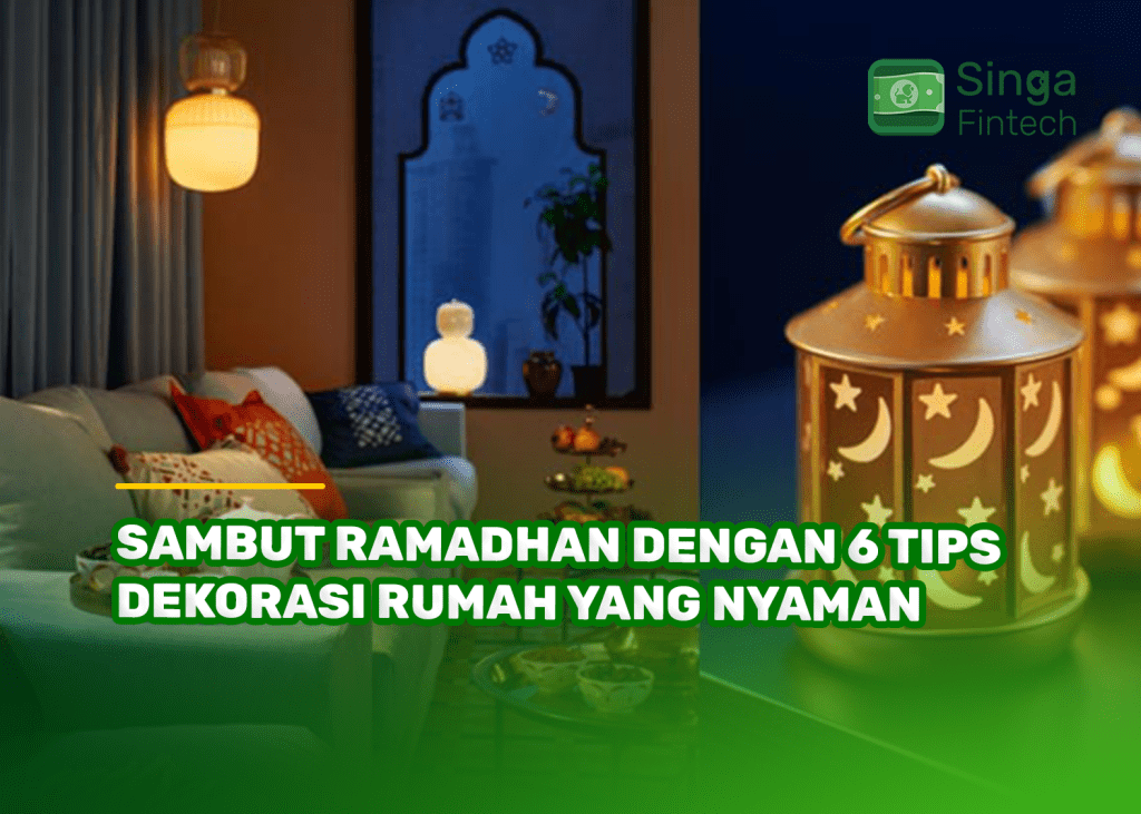 Sambut Ramadhan dengan 6 Tips Dekorasi Rumah yang Nyaman