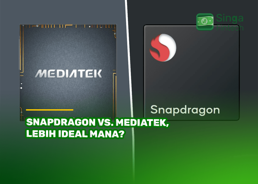 Snapdragon Vs. MediaTek, Lebih Ideal Mana?