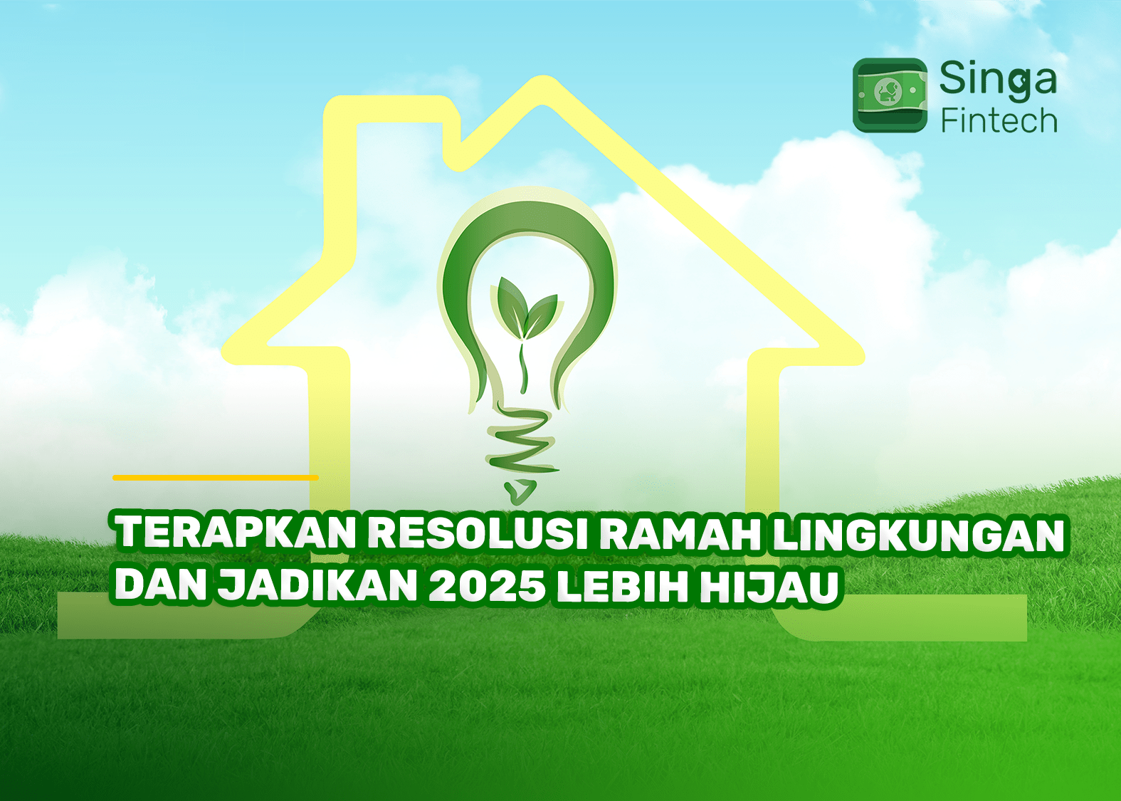 Terapkan Resolusi Ramah Lingkungan dan Jadikan 2025 Lebih Hijau