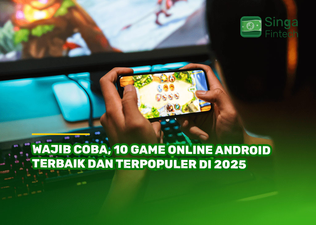 Wajib Coba, 10 Game Online Android Terbaik dan Terpopuler di 2025