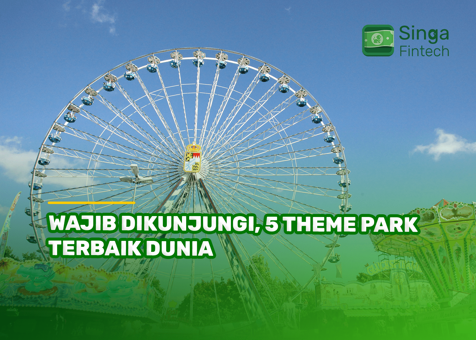 Wajib Dikunjungi, 5 Theme Park Terbaik Dunia