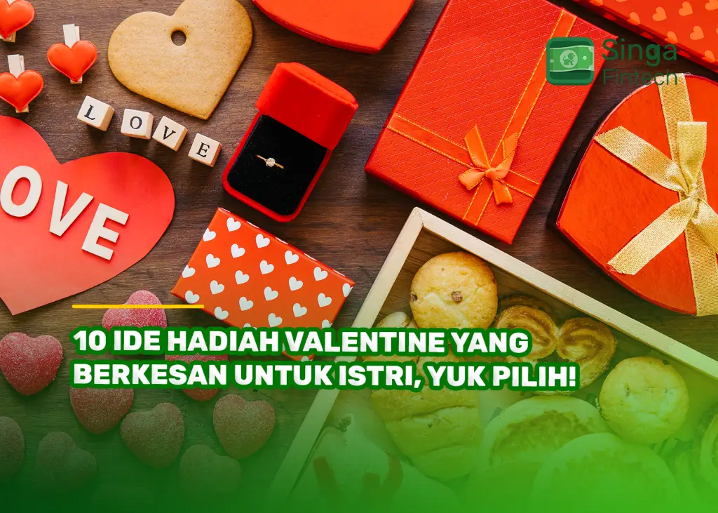 10 Ide Hadiah Valentine yang Berkesan untuk Istri, Yuk Pilih!