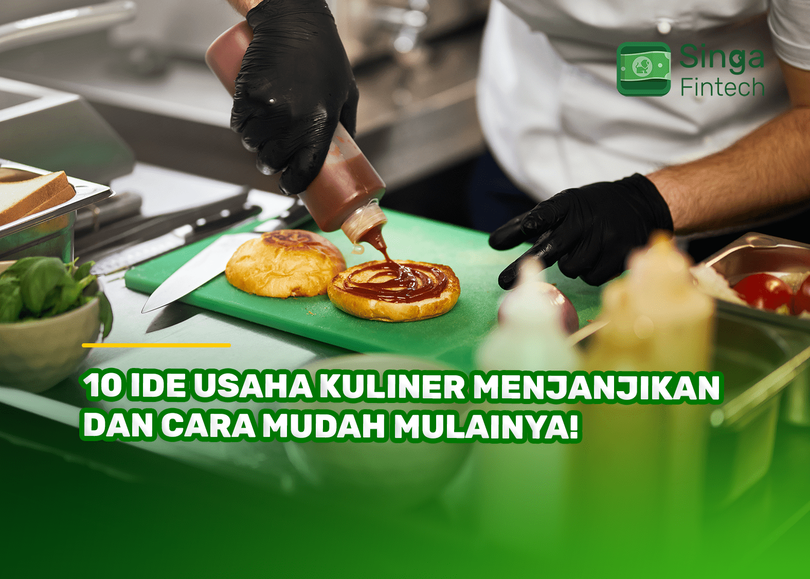 10 Ide Usaha Kuliner Menjanjikan dan Cara Mudah Mulainya!