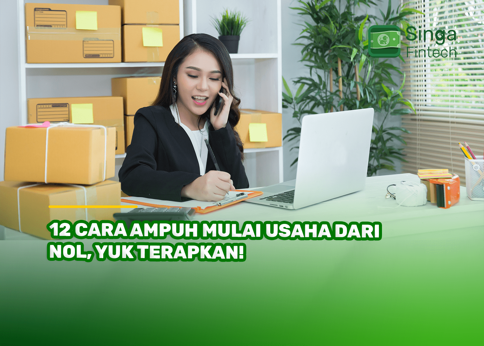 12 Cara Ampuh Mulai Usaha dari Nol, Yuk Terapkan!