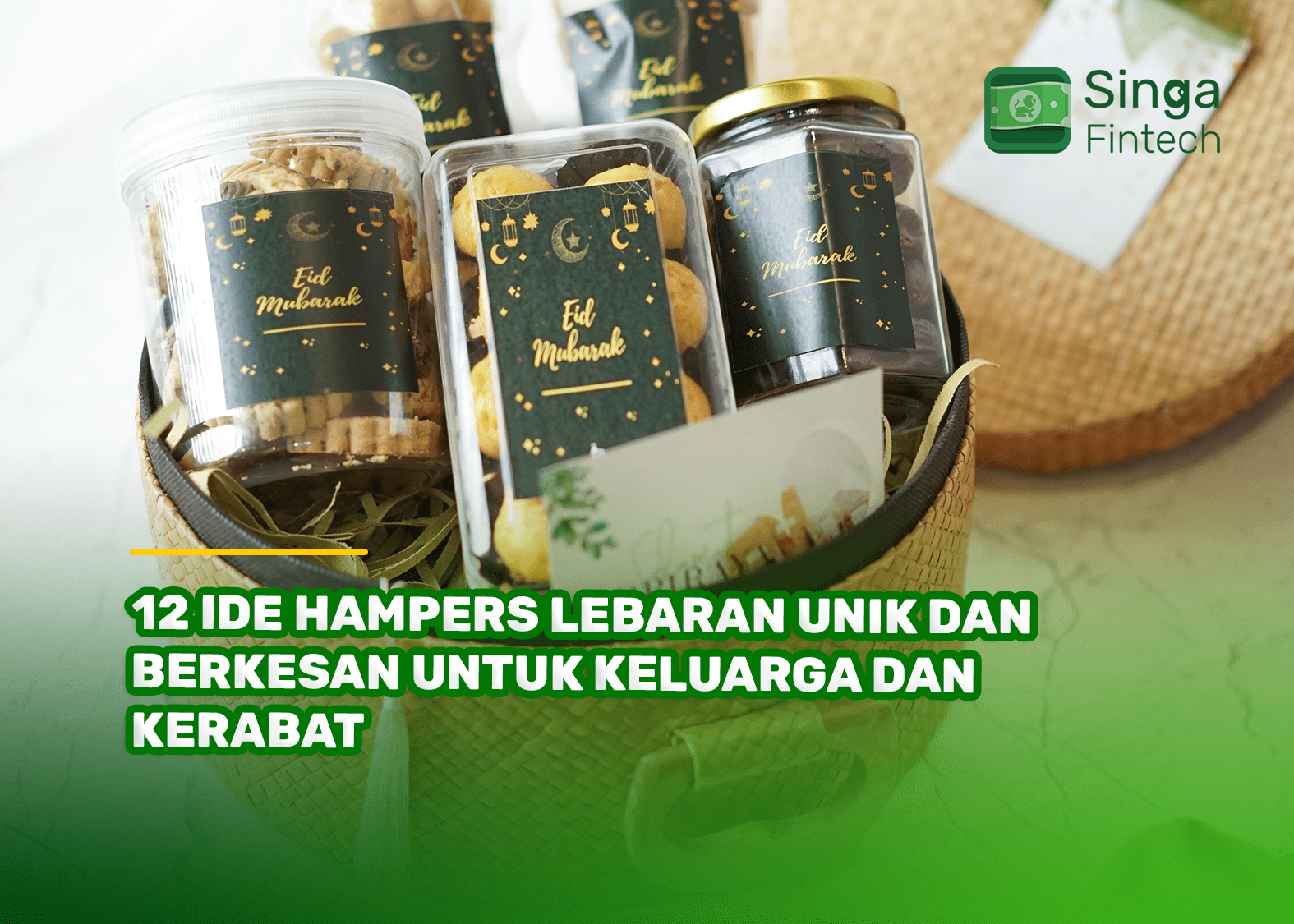 12 Ide Hampers Lebaran Unik dan Berkesan untuk Keluarga dan Kerabat