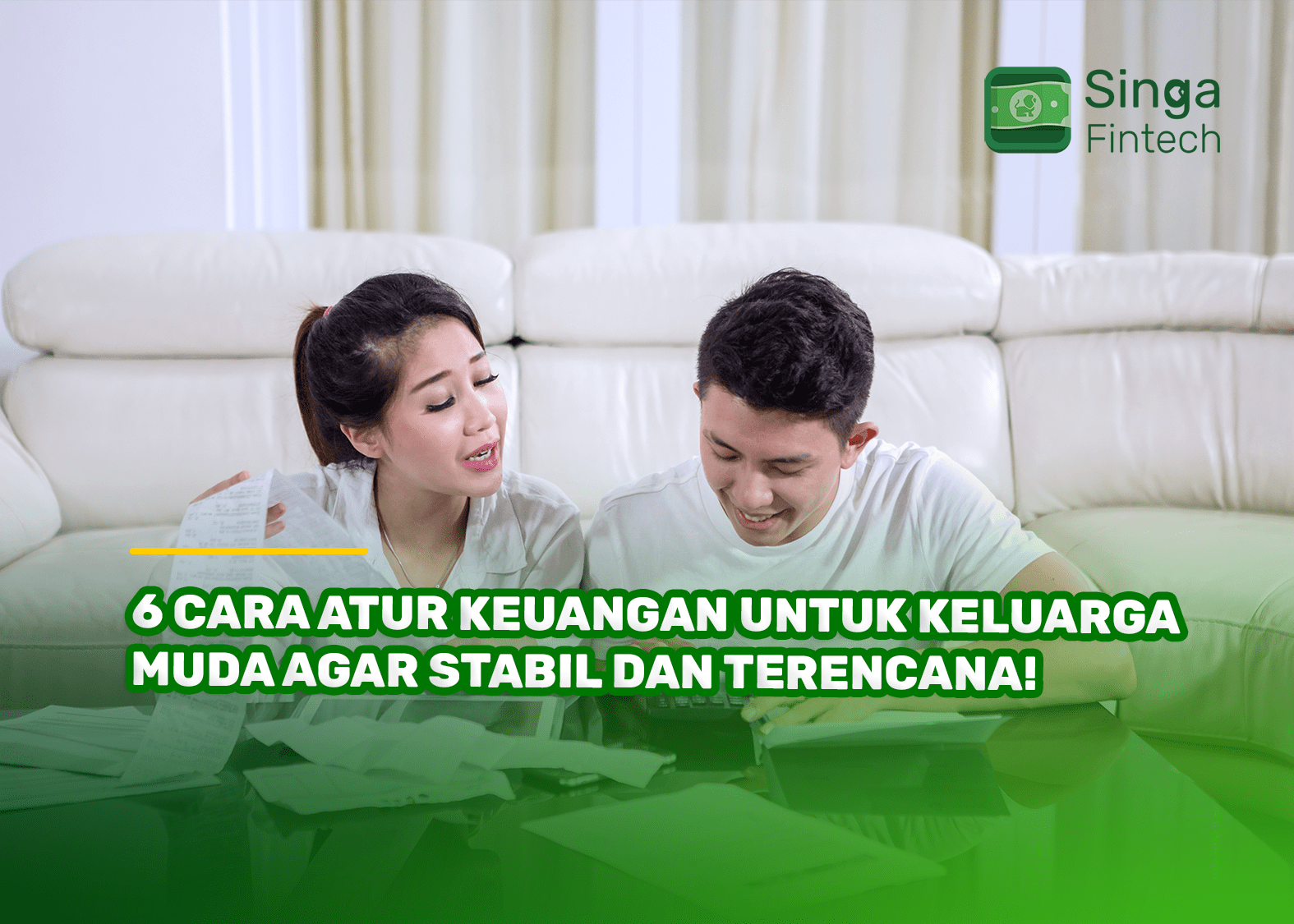 6 Cara Atur Keuangan untuk Keluarga Muda Agar Stabil dan Terencana!