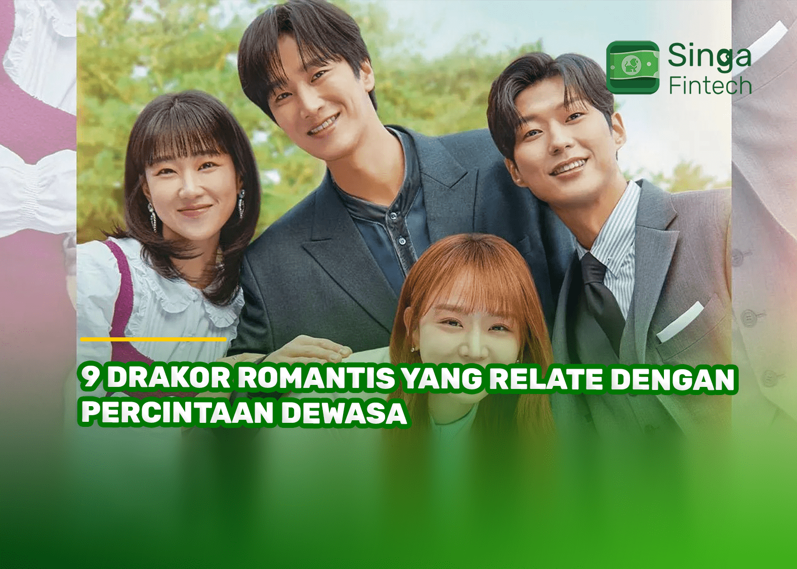 9 Drakor Romantis yang Relate dengan Percintaan Dewasa