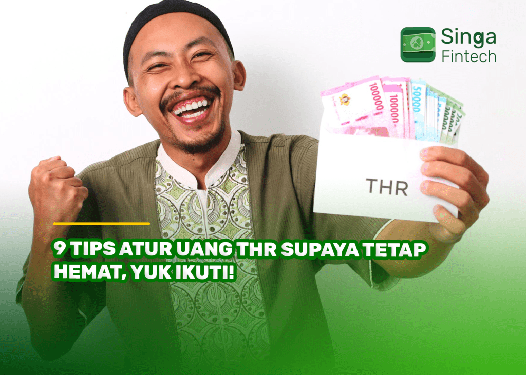 9 Tips Atur Uang THR Supaya Tetap Hemat, Yuk Ikuti!