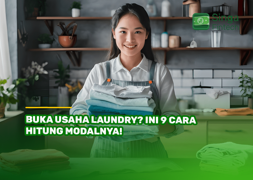 Buka Usaha Laundry? Ini 9 Cara Hitung Modalnya!