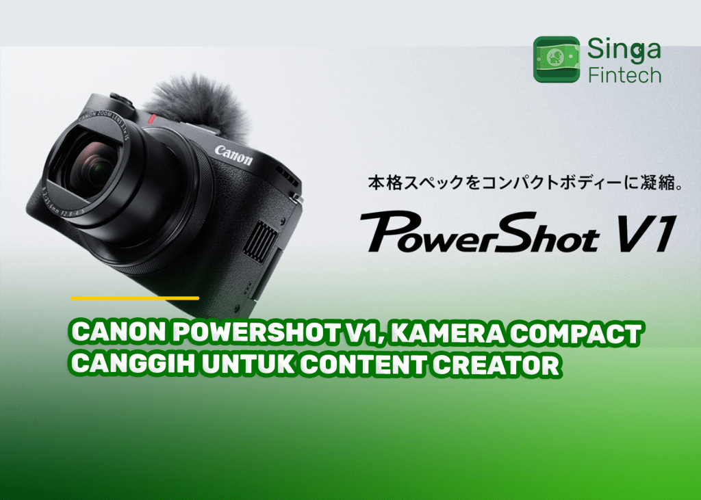 Canon PowerShot V1, Kamera Compact Canggih untuk Content Creator