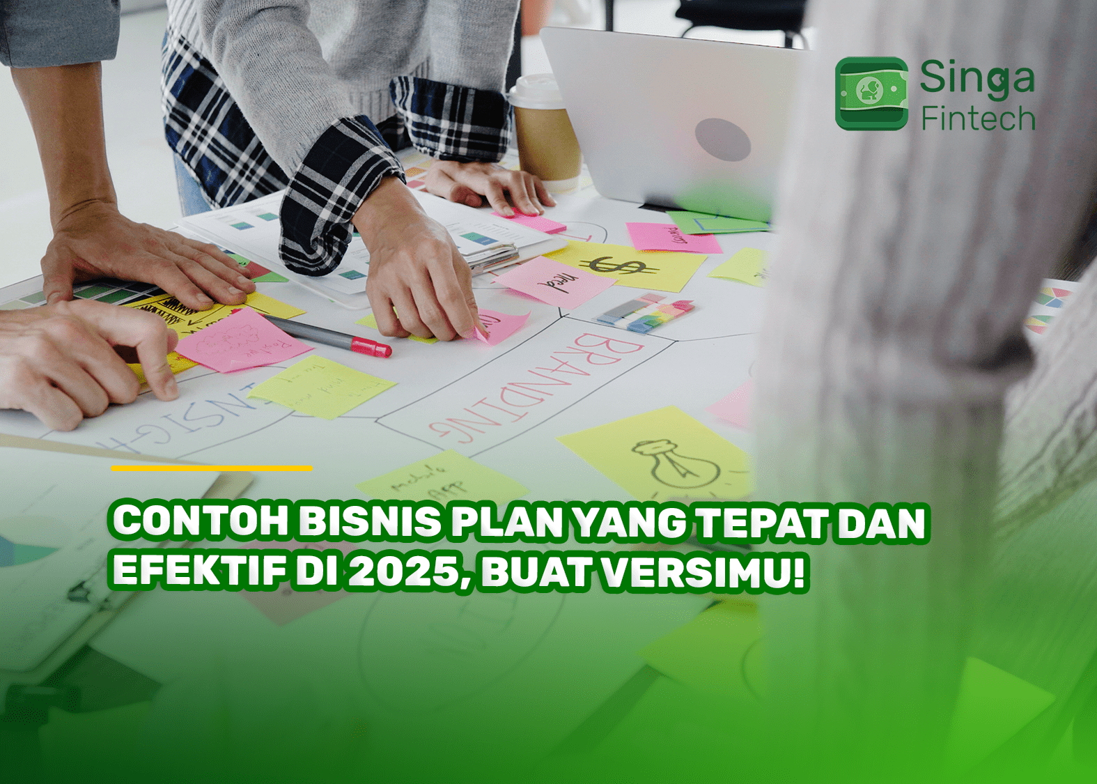 Contoh Bisnis Plan yang Tepat dan Efektif di 2025, Buat Versimu!