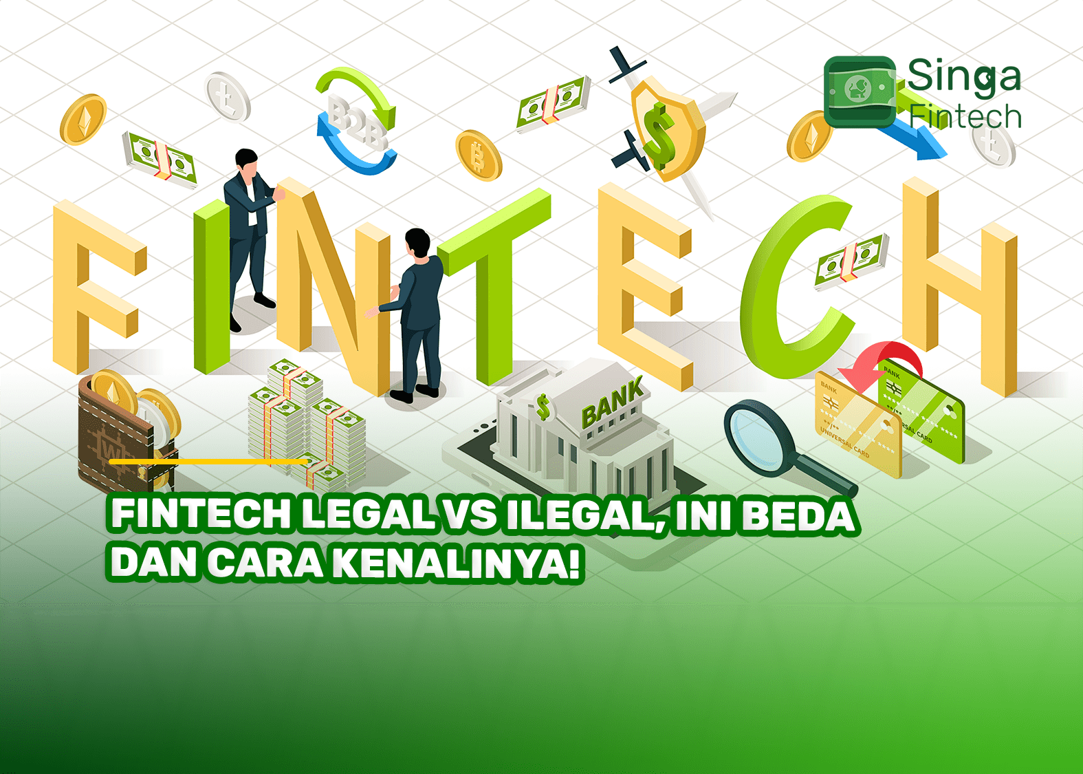 Fintech Legal Vs Ilegal, Ini Beda dan Cara Kenalinya!