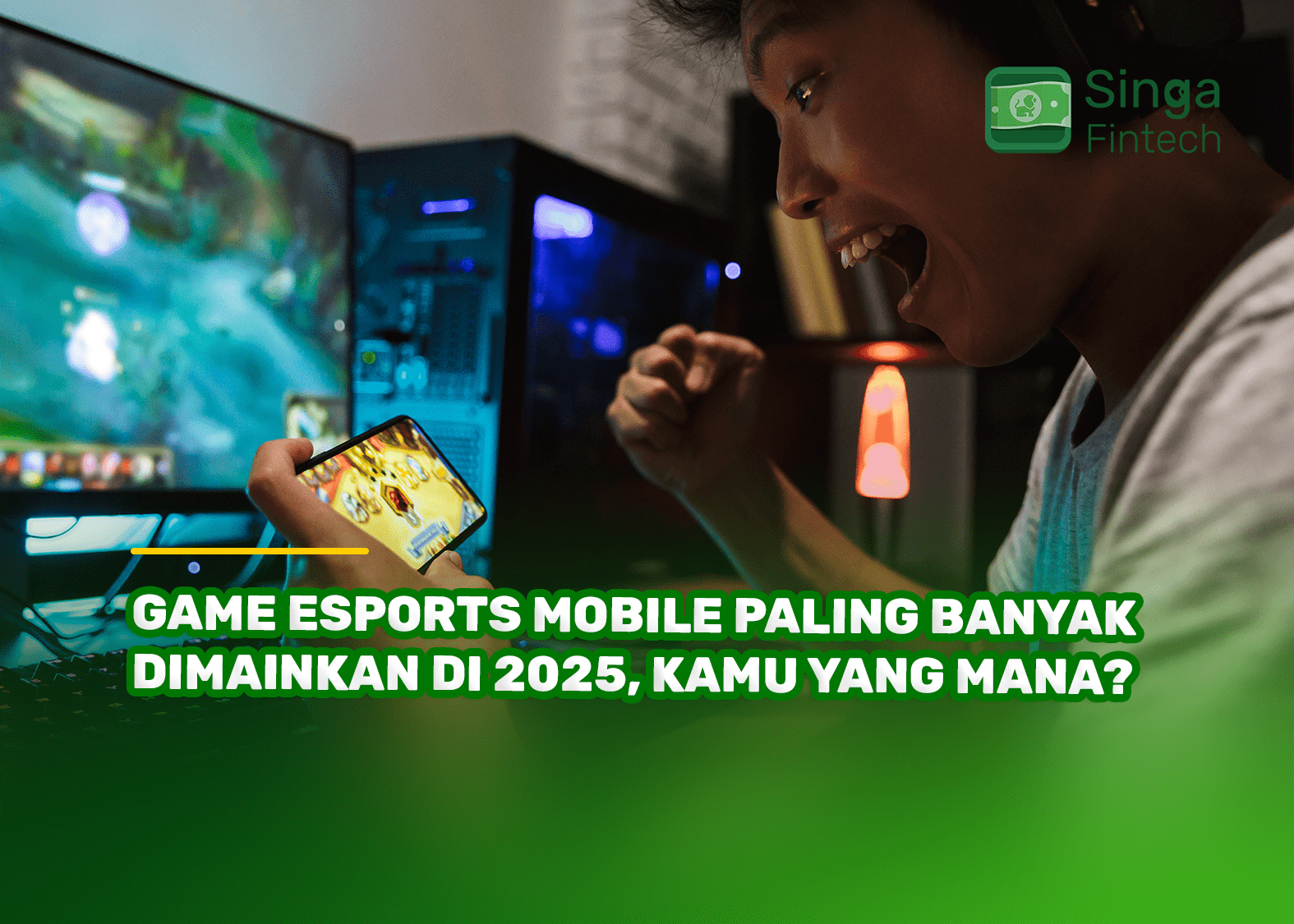 Game Esports Mobile Paling Banyak Dimainkan di 2025, Kamu yang Mana?