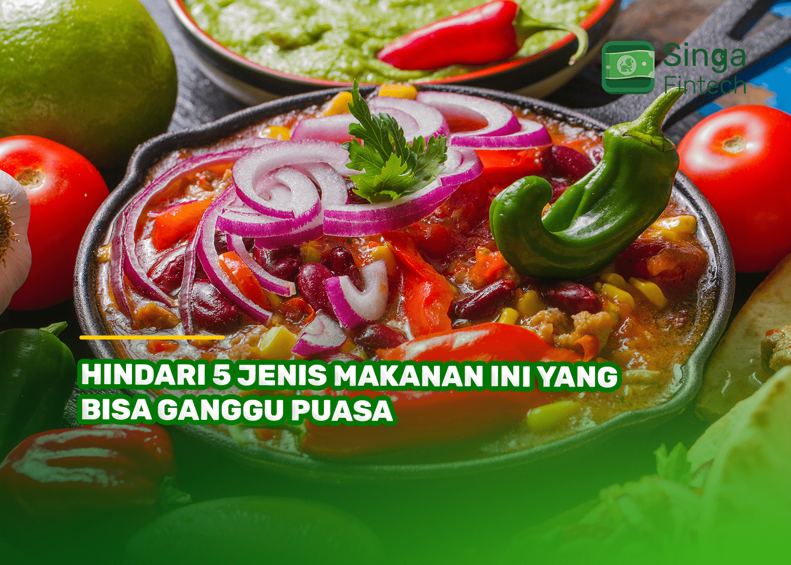 Hindari 5 Jenis Makanan Ini yang Bisa Ganggu Puasa