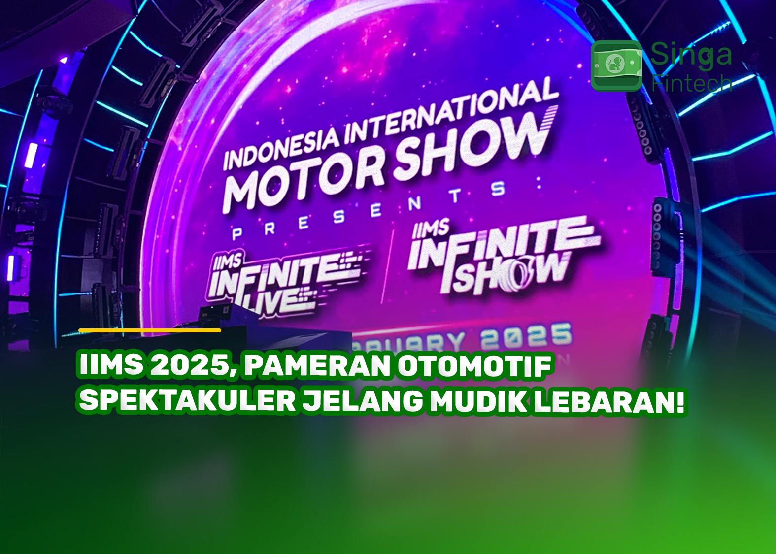 IIMS 2025, Pameran Otomotif Spektakuler Jelang Mudik Lebaran!