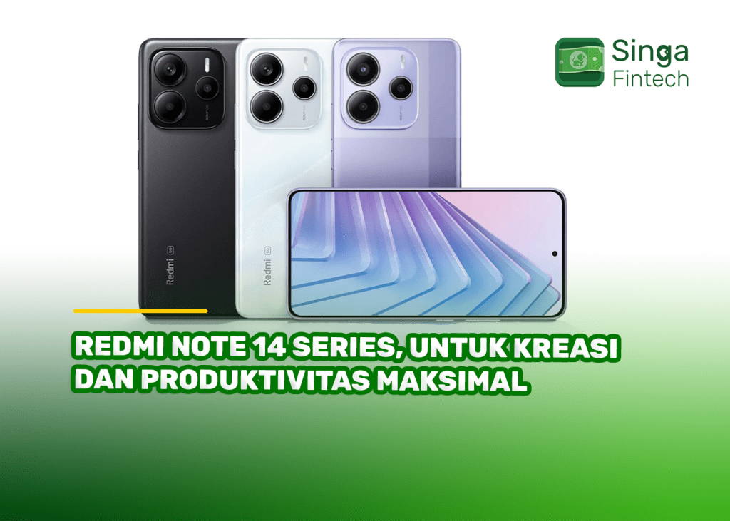 Redmi Note 14 Series, Untuk Kreasi dan Produktivitas Maksimal