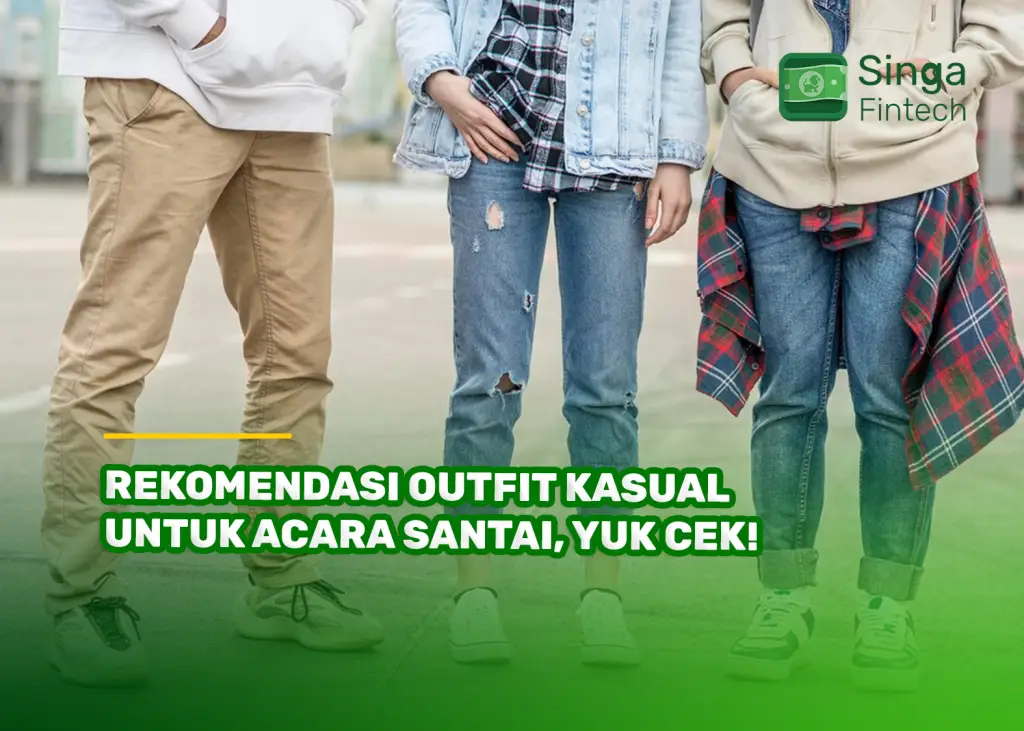 Rekomendasi Outfit Kasual untuk Acara Santai, Yuk Cek!