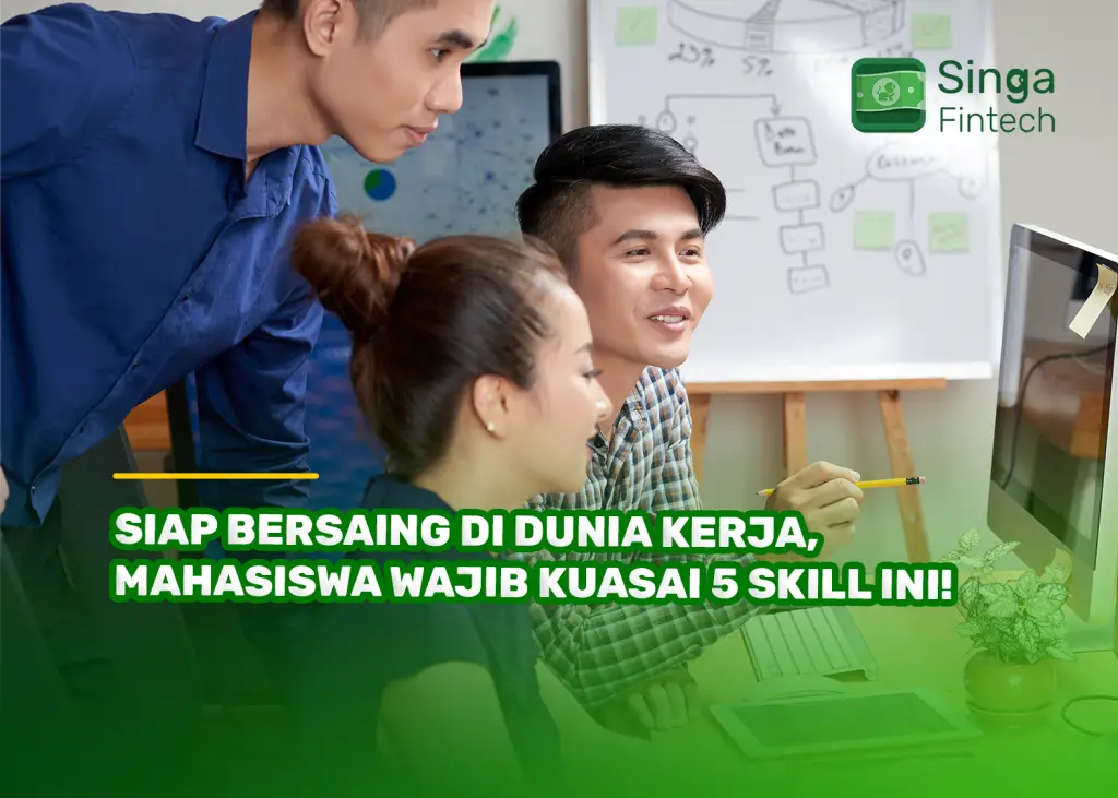 Siap Bersaing di Dunia Kerja, Mahasiswa Wajib Kuasai 5 Skill Ini!