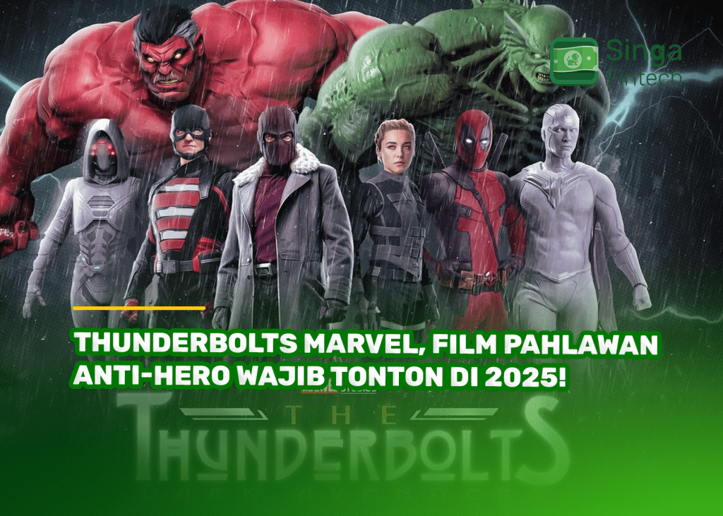 Thunderbolts Marvel, Film Pahlawan Anti-Hero Wajib Tonton di 2025!