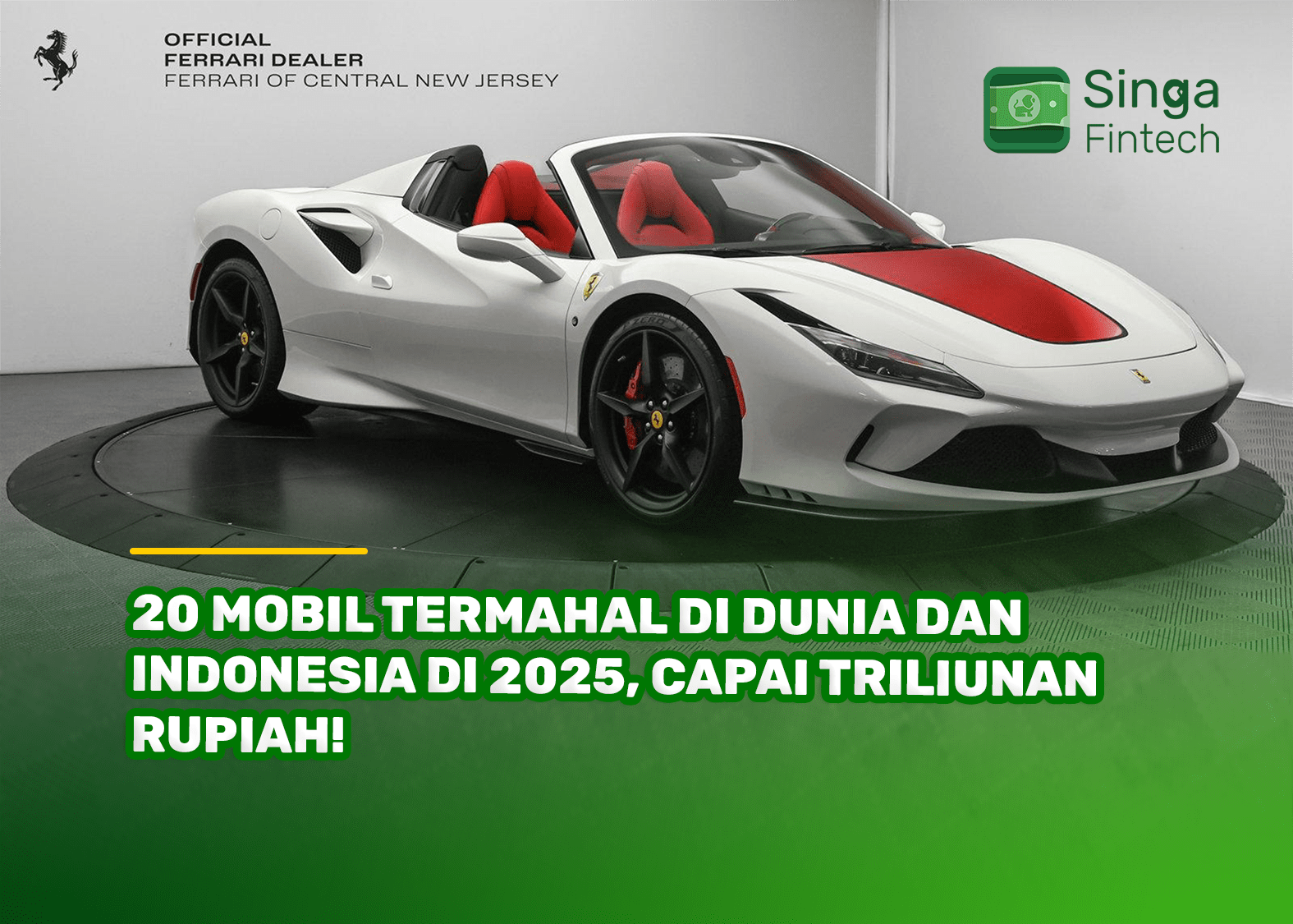 20 Mobil Termahal di Dunia dan Indonesia di 2025, Capai Triliunan Rupiah!