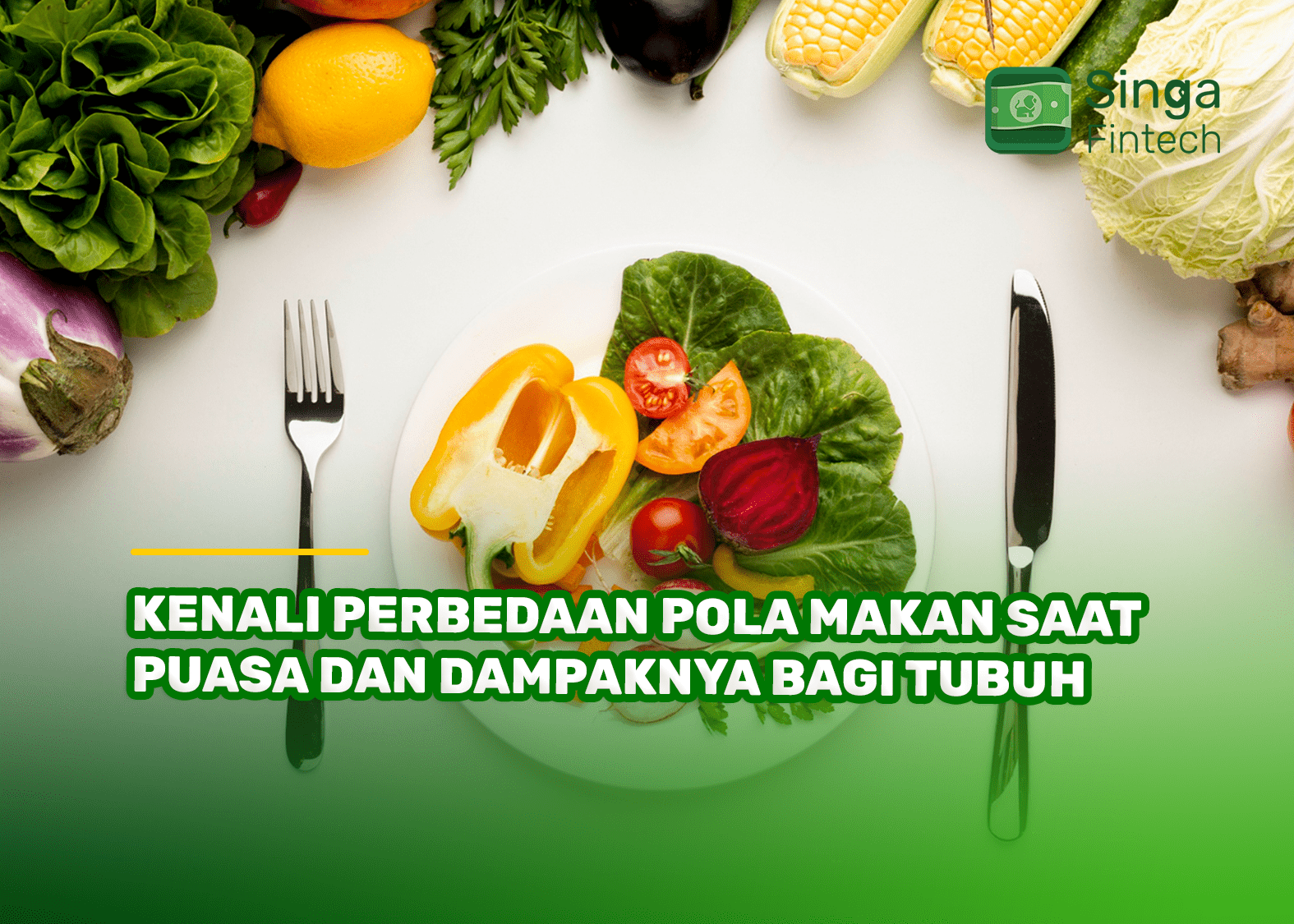 Kenali Perbedaan Pola Makan saat Puasa dan Dampaknya bagi Tubuh