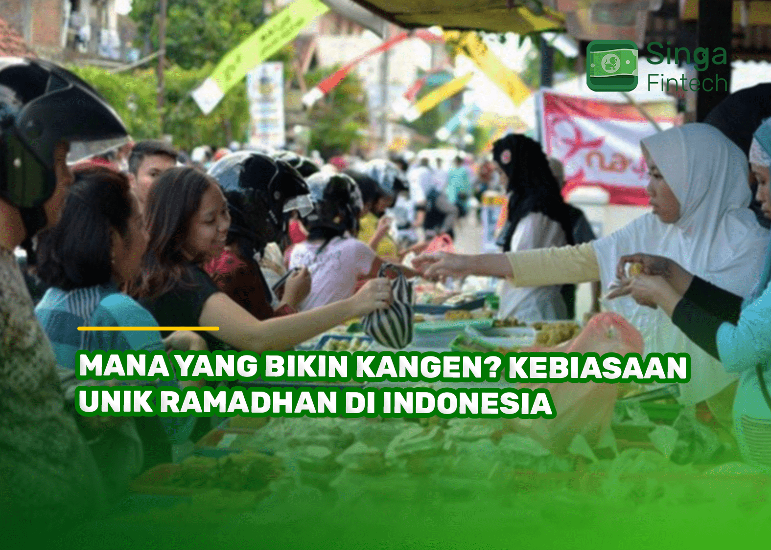 Mana yang Bikin Kangen? Kebiasaan Unik Ramadhan di Indonesia